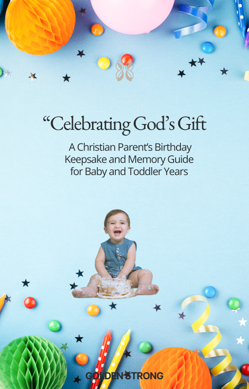 Celebrating God’s Gift: A Christian Parent’s Birthday Keepsake & Guide (Digital Download)